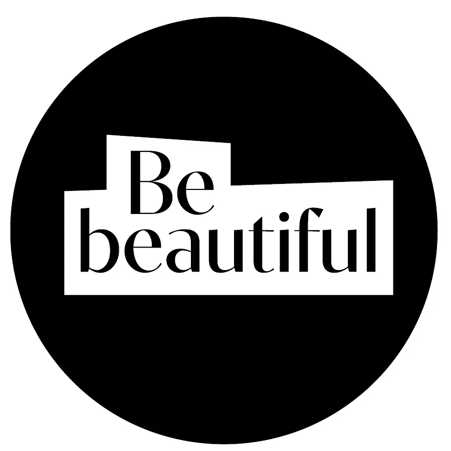 Be Beautiful